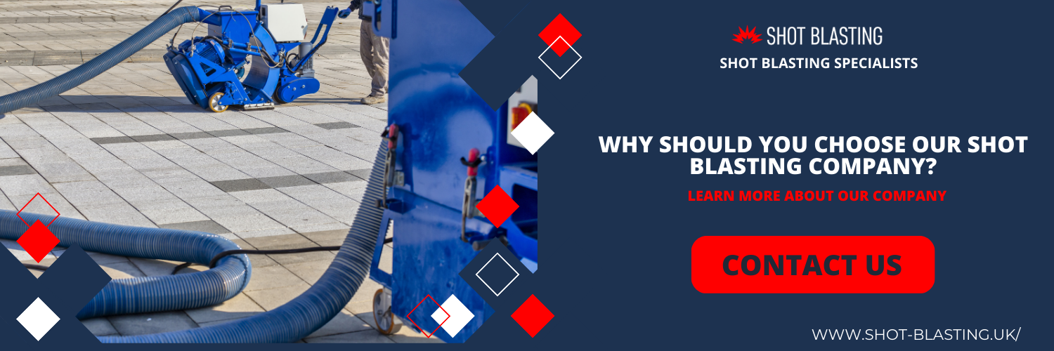 why should you choose our shot blasting company in Formby?